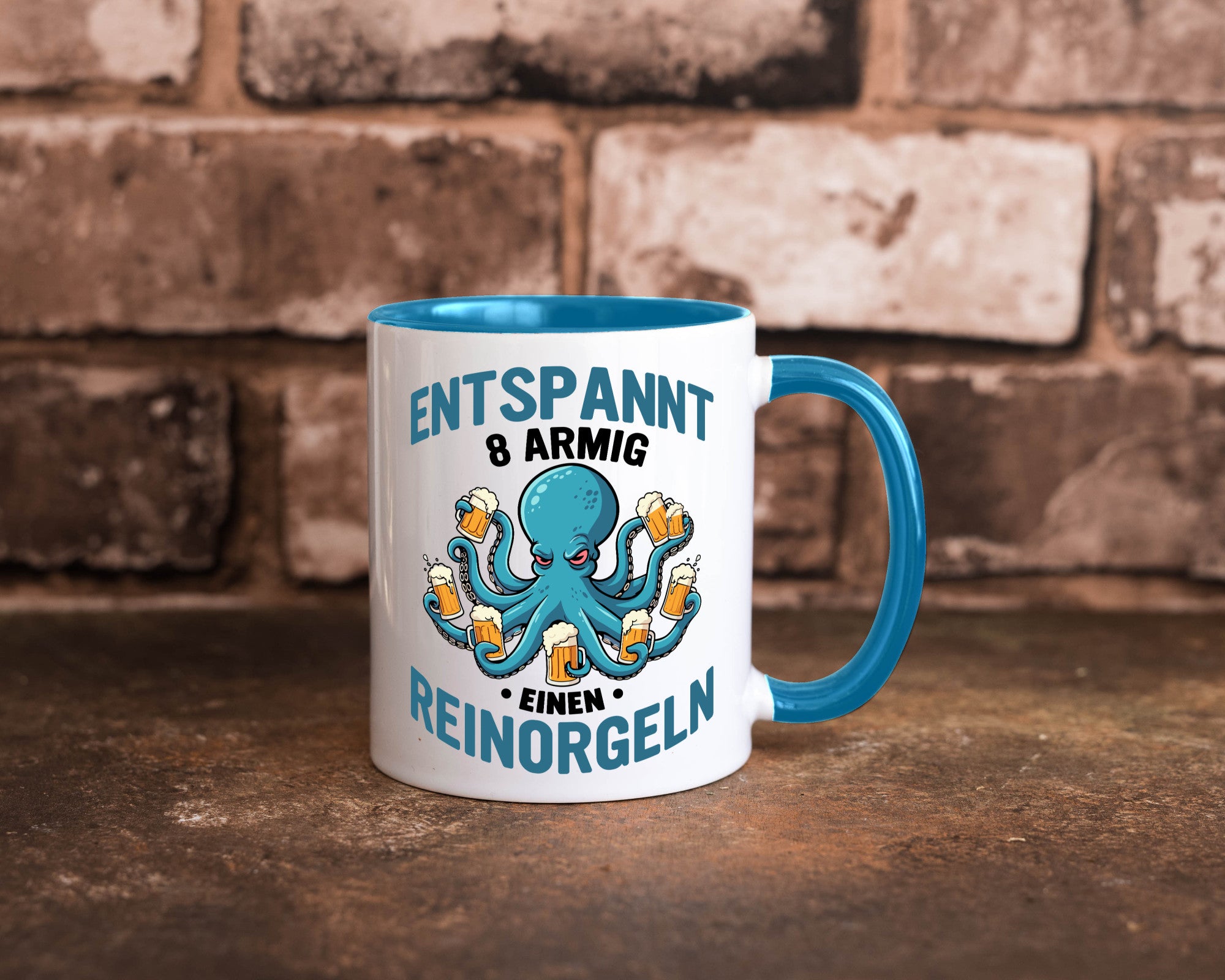 Entspannt 8 armig einen reinorgeln | Saufen Party v2 lustiger Spruch Geschenk