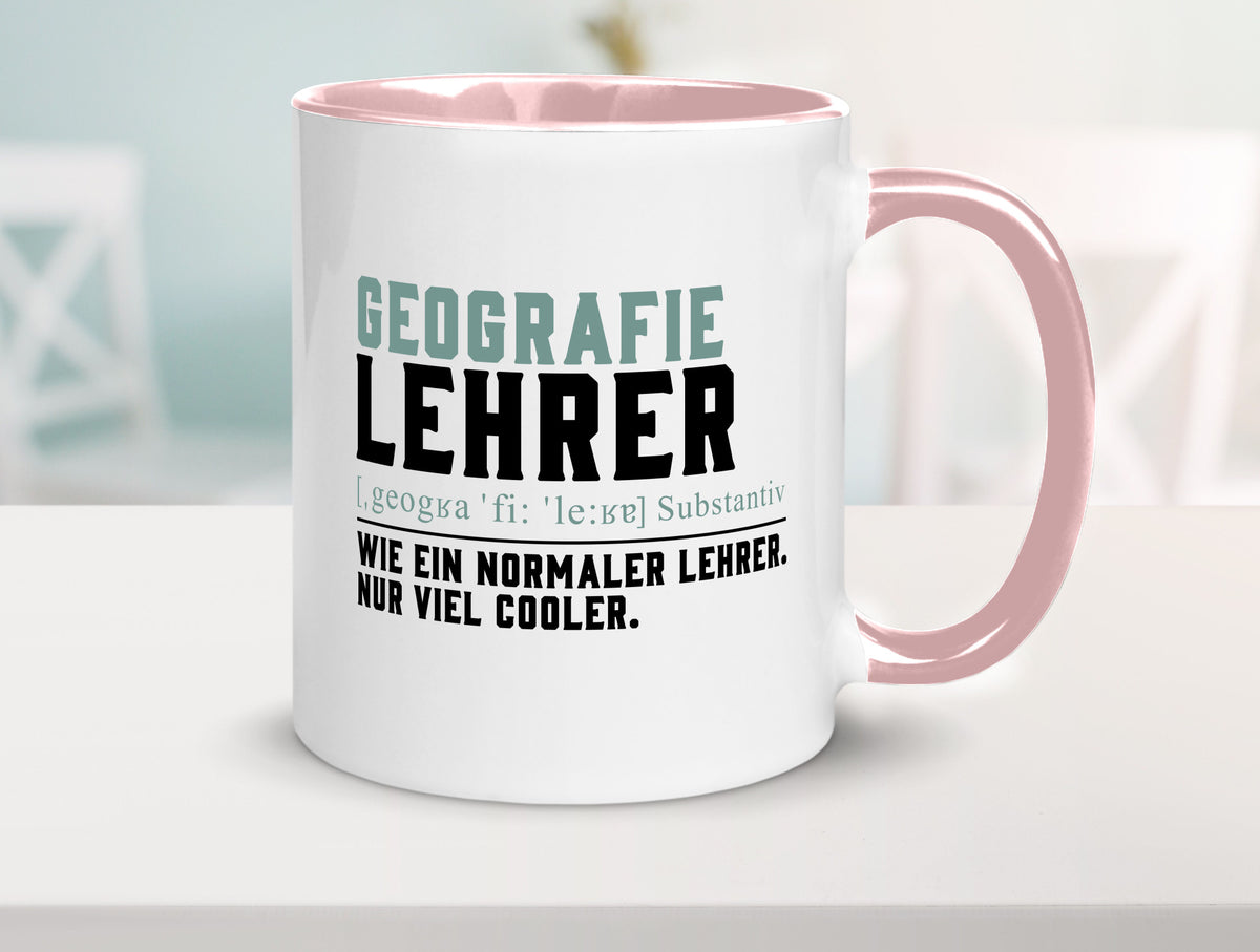 Geographielehrer | Lehrer Unterricht Lieblingslehrer lustiger Spruch Geschenk Tasse