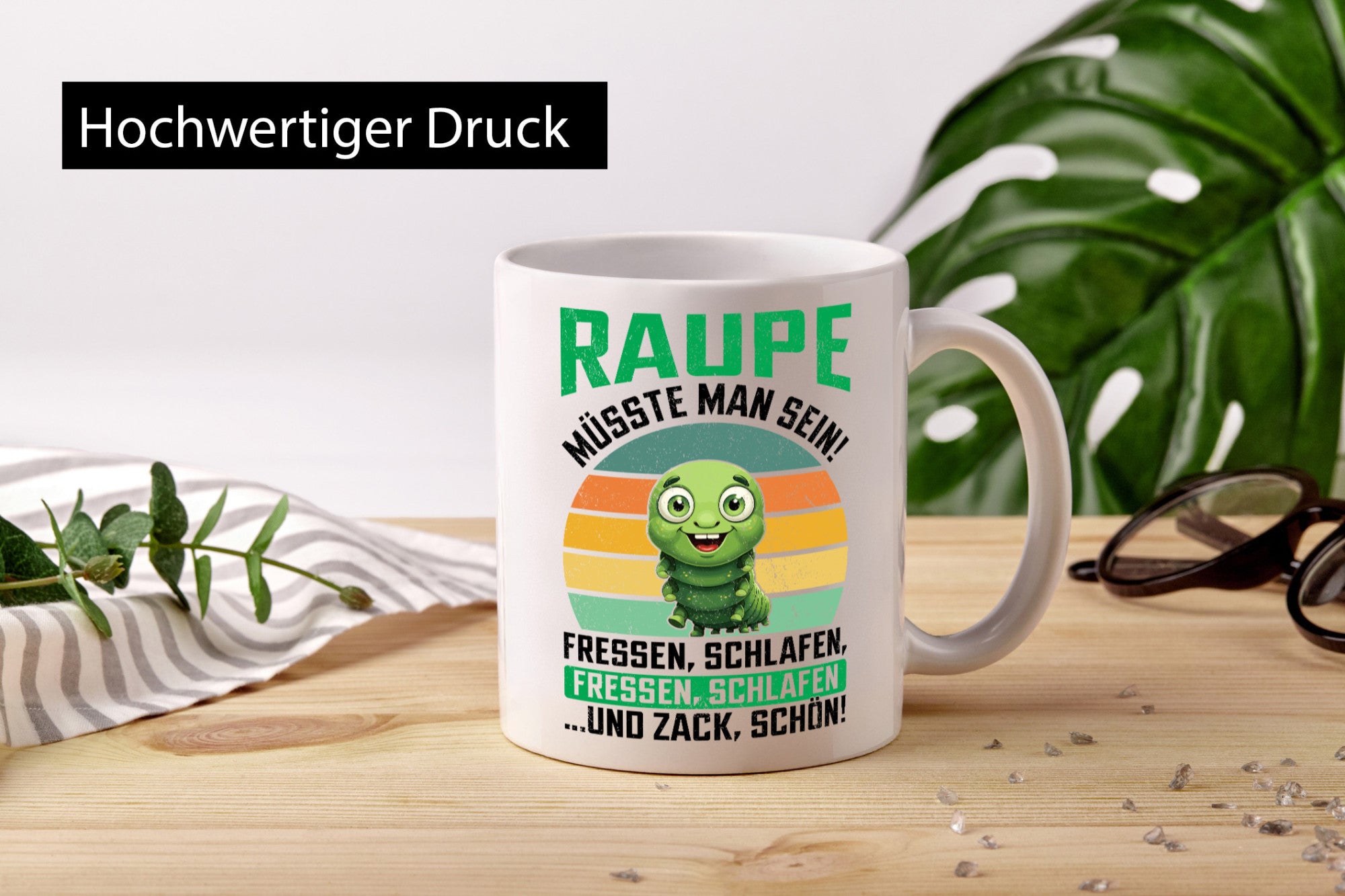 Raupe müsste man sein | Raupen Raupenliebhaber v2 lustig Humor Geschenkidee