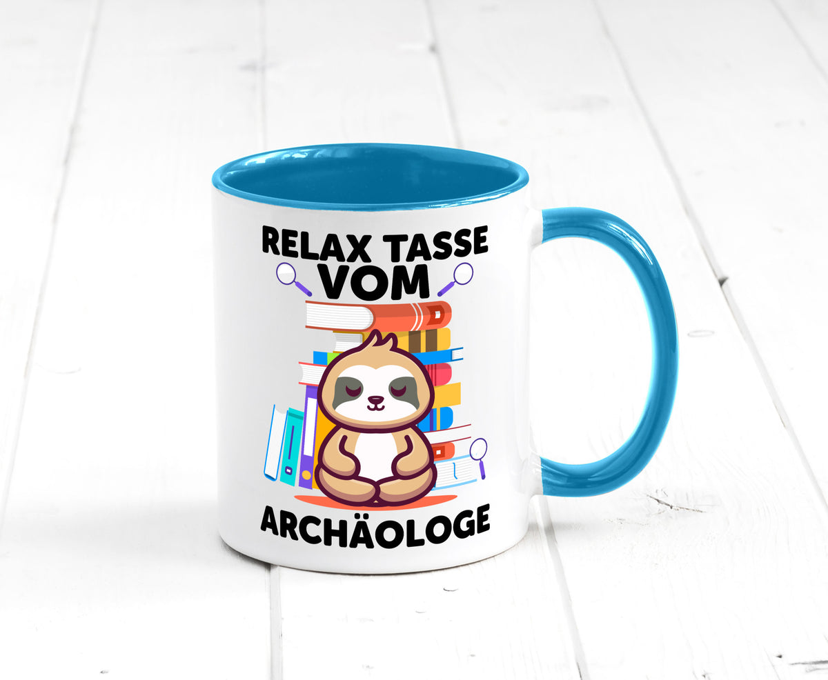 Relax Tasse: Archäologe | Archäologie Forscher lustig Humor Geschenkidee