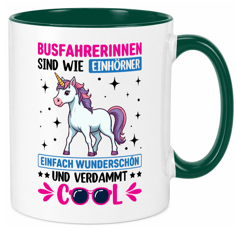 Bussfahrerinen sind wie einhorner | Einhorn Bussfahrerin Geschenkidee Humor Tasse