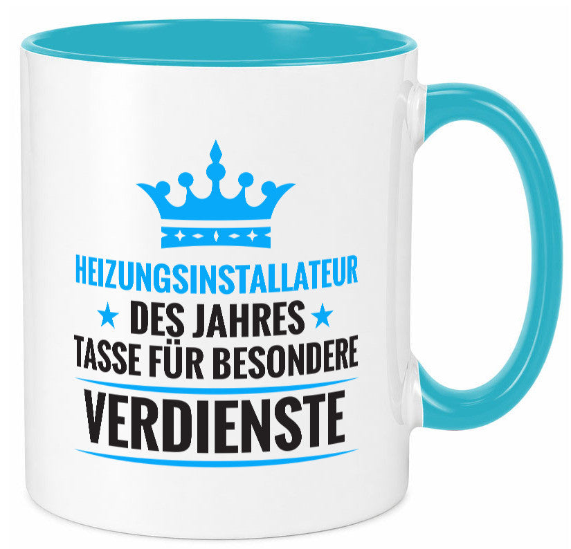 Besonderer Verdienst: Heizungsinstallateur | Heizungsbauer lustiger Spruch Tasse