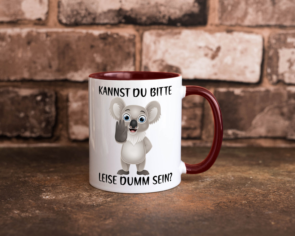 Bitte leise dumm sein | frecher Koala Flüstern Comic Humor Geschenkidee Tasse