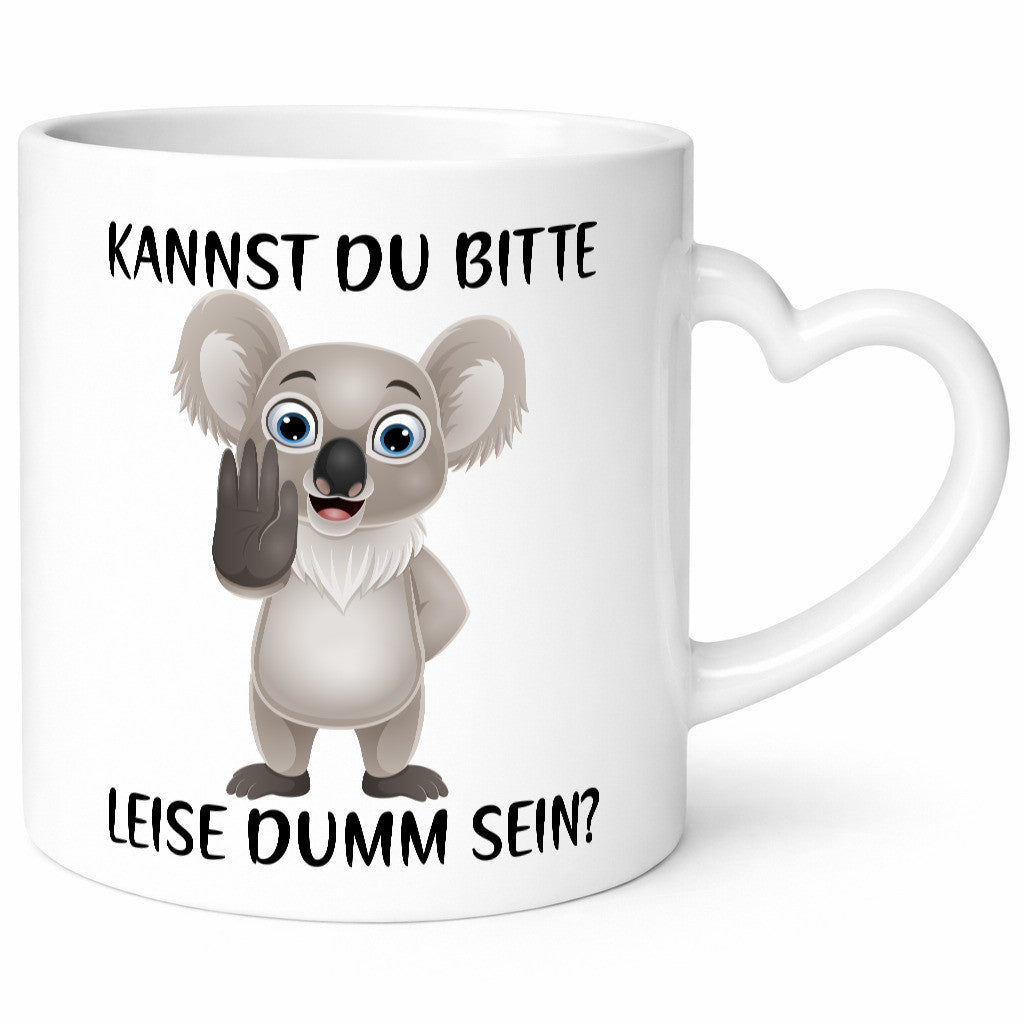 Bitte leise dumm sein | frecher Koala Flüstern Comic Humor Geschenkidee Tasse