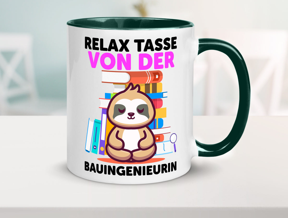 Relax Tasse: Bauingenieurin | Ingenieurin Humor Geschenkidee Tasse
