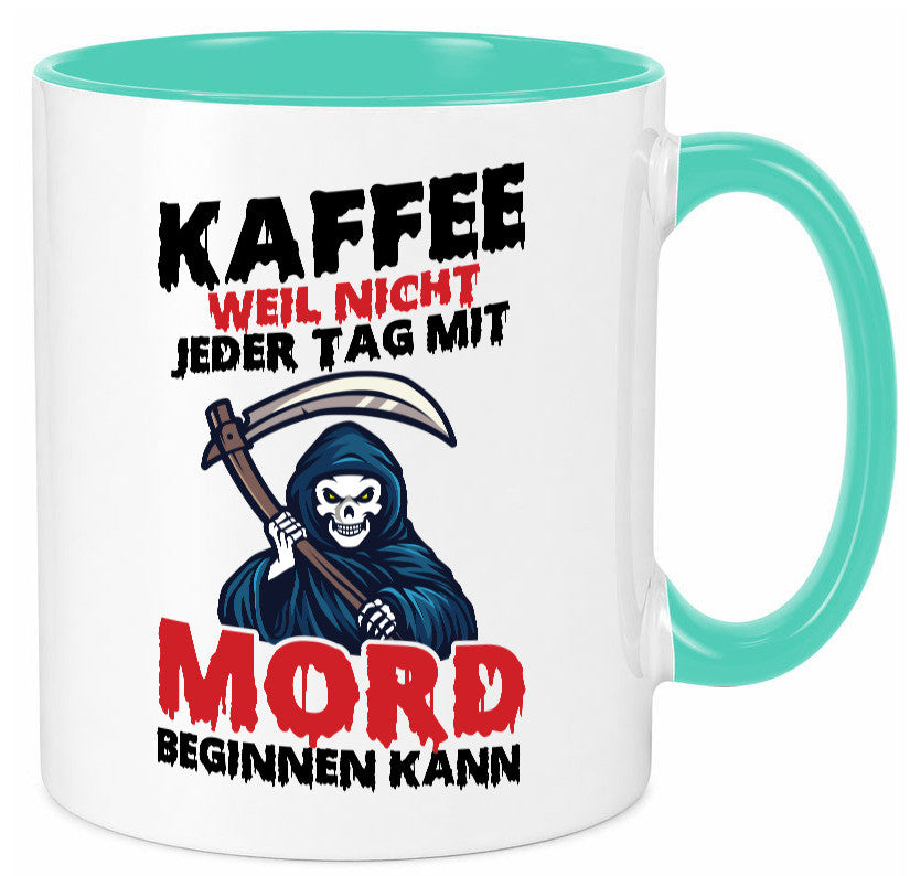 Nicht jeder Tag lustig Humor Geschenkidee Geschenk Tasse