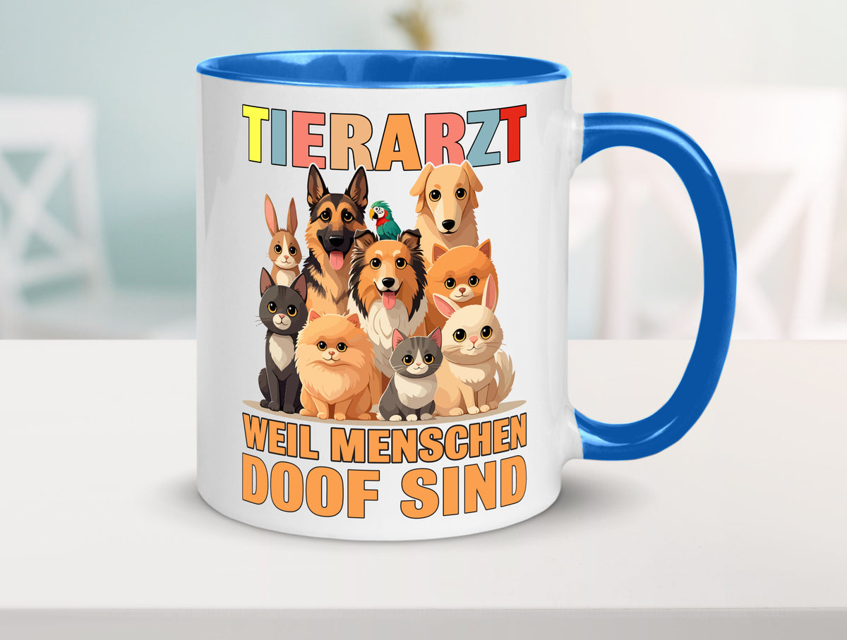 Tierarzt weil Menschen doof sind | Tierärztin lustig Tierliebhaber Humor Tasse