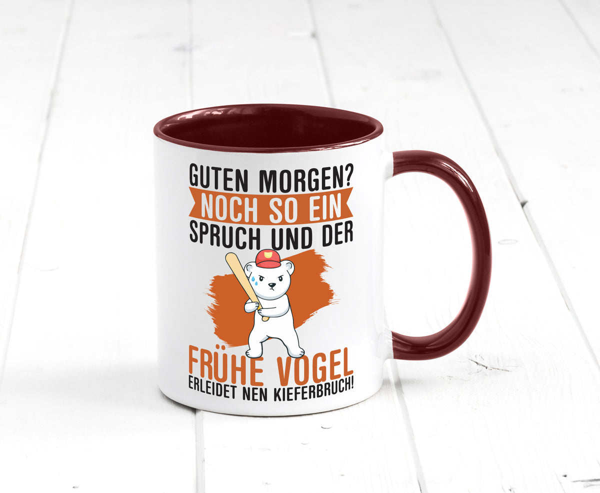 Guten Morgen | Bär Der frühe Vogel erledidet Kiferbruch Humor Geschenkidee Tasse