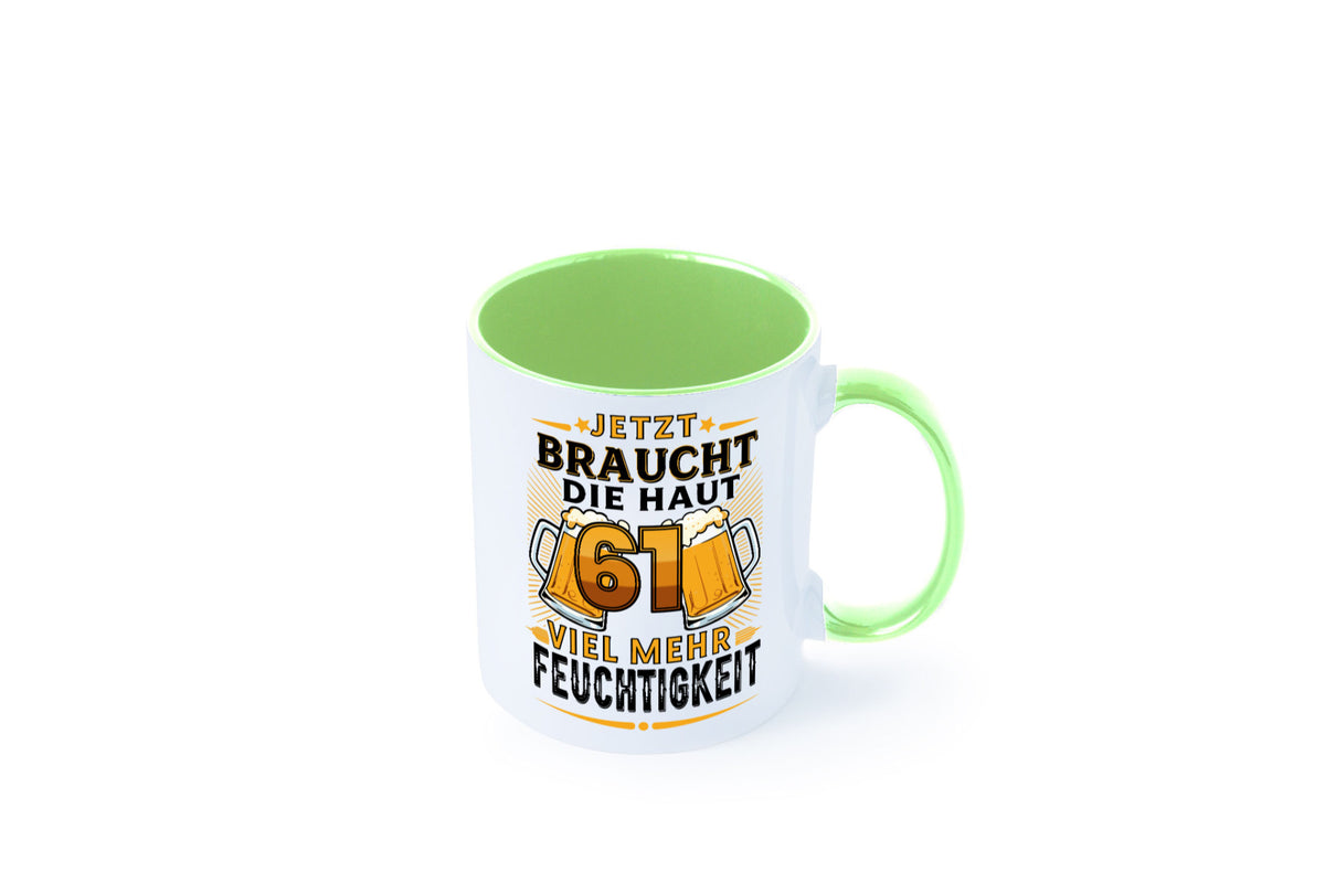 61 braucht die haut mehr Feuchtigkeit | 61. Geburtstag Geschenkidee Humor Tasse