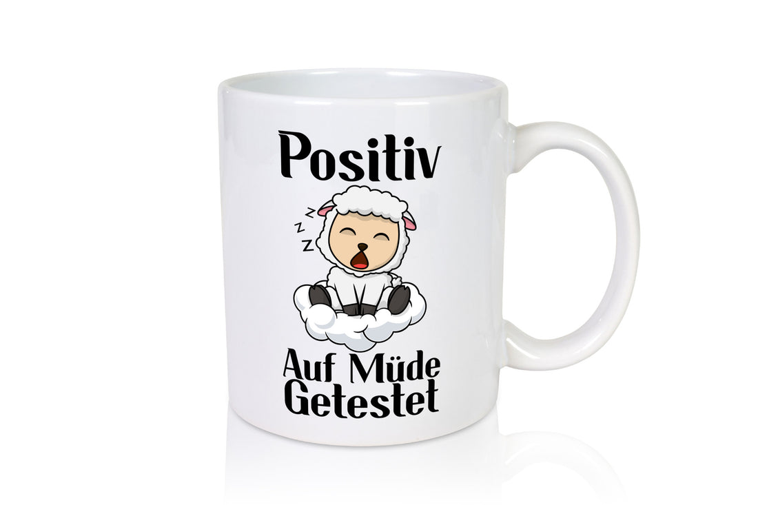 Positiv auf müde getestet | Schlaf Schaf Schlafen Geschenkidee Humor Tasse