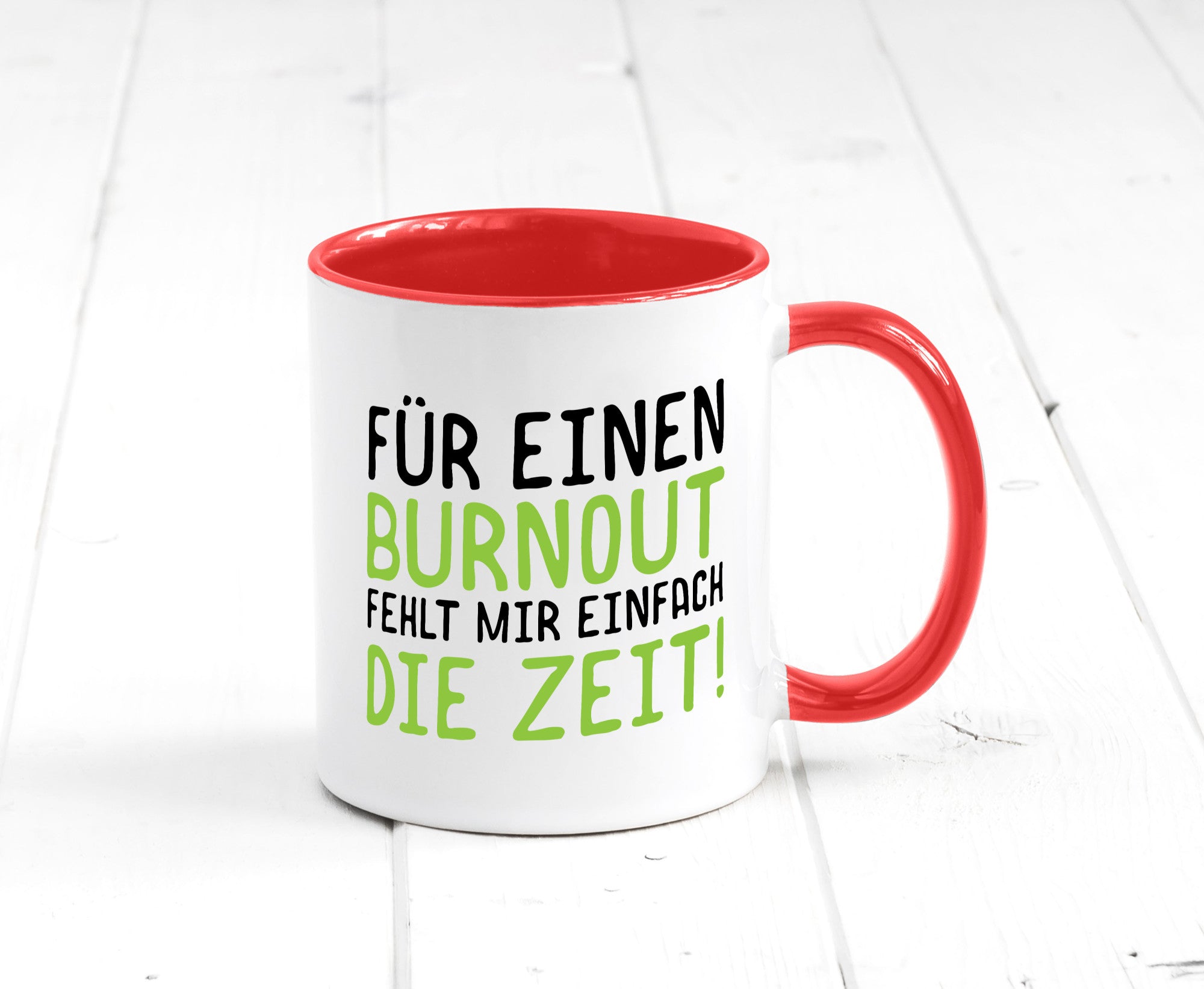 Für Burnout fehlt die Zeit | Stress Arbeit Kollegen Geschenkidee Büro Humor