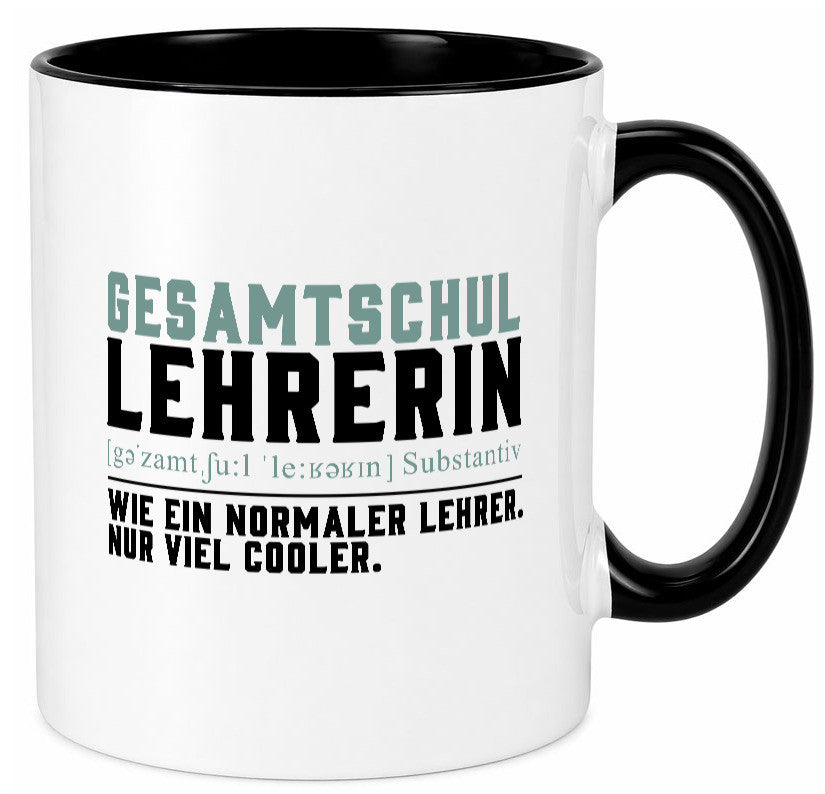 Gesamtschullehrerin | Unterricht Lieblingslehrerin Geschenkidee Humor Tasse
