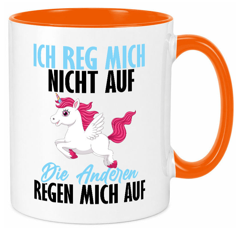 Ich reg mich nicht auf lustiger Spruch Geschenk Humor Geschenkidee Tasse