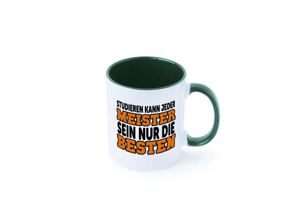 Meister | Handwerker Meisterprüfung Berufsabschluss Humor Arbeit Kollegen Büro Tasse