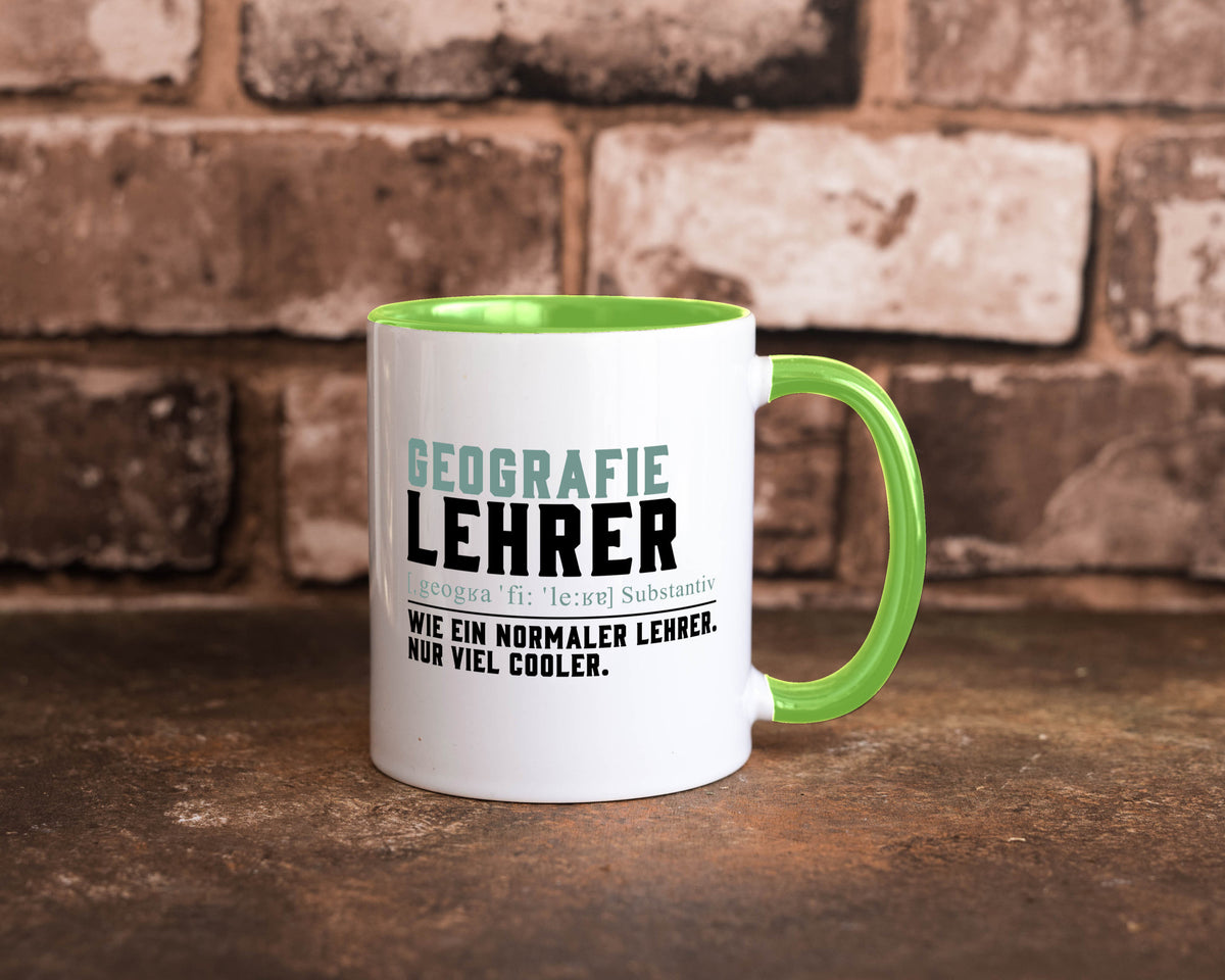 Geographielehrer | Lehrer Unterricht Lieblingslehrer lustiger Spruch Geschenk Tasse