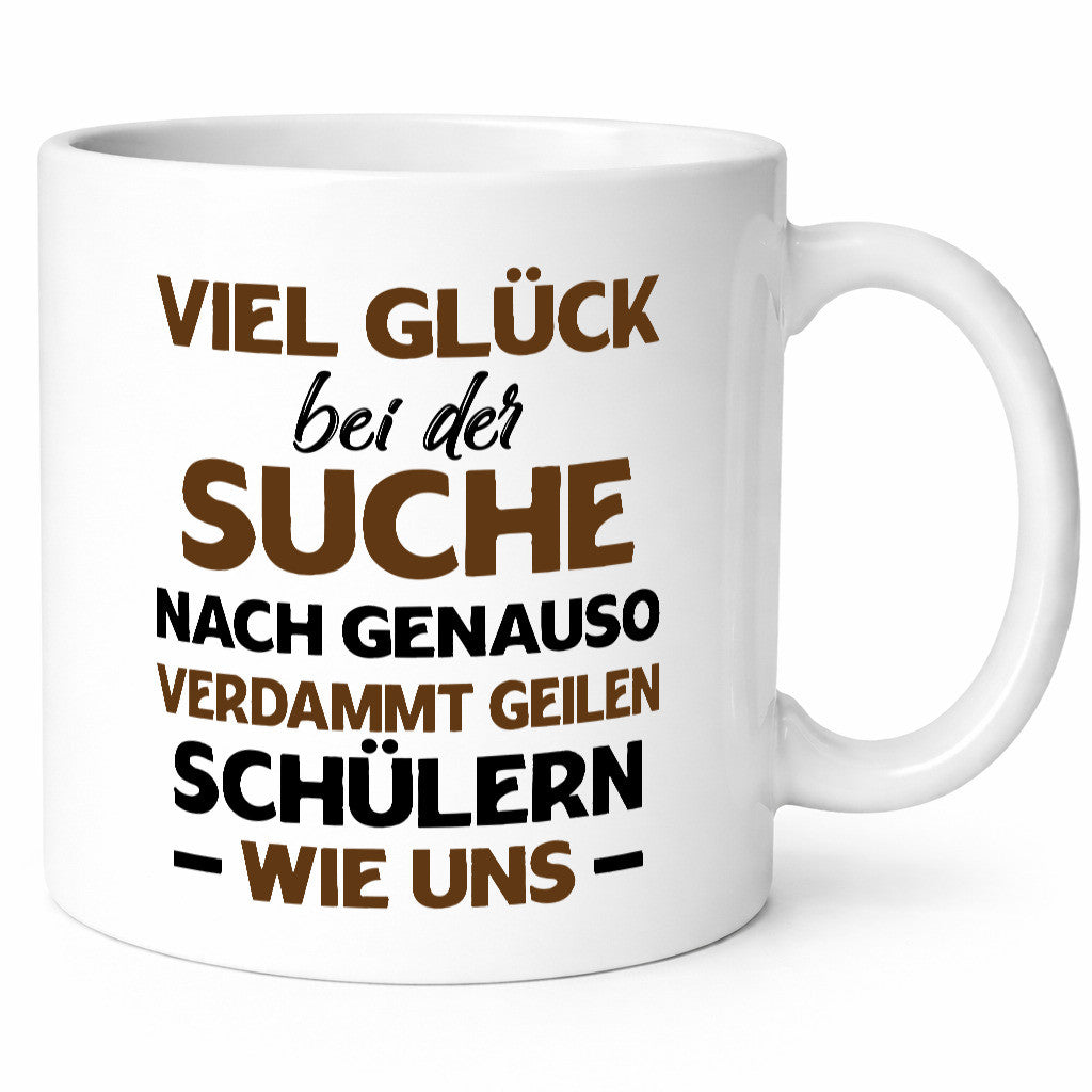 Viel glück | Geile schüler Schule Beste Lehrerin lustig Humor Geschenkidee
