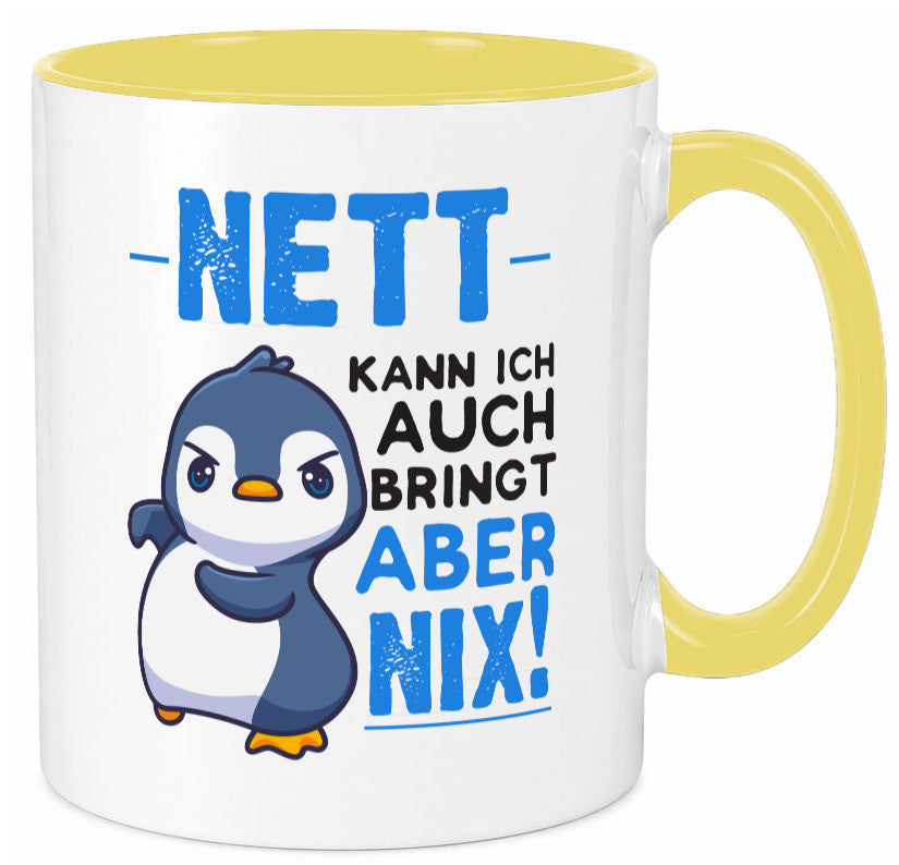 Nett kann ich auch | lustige Spruchtasse Pinguin Geschenk Humor Geschenkidee