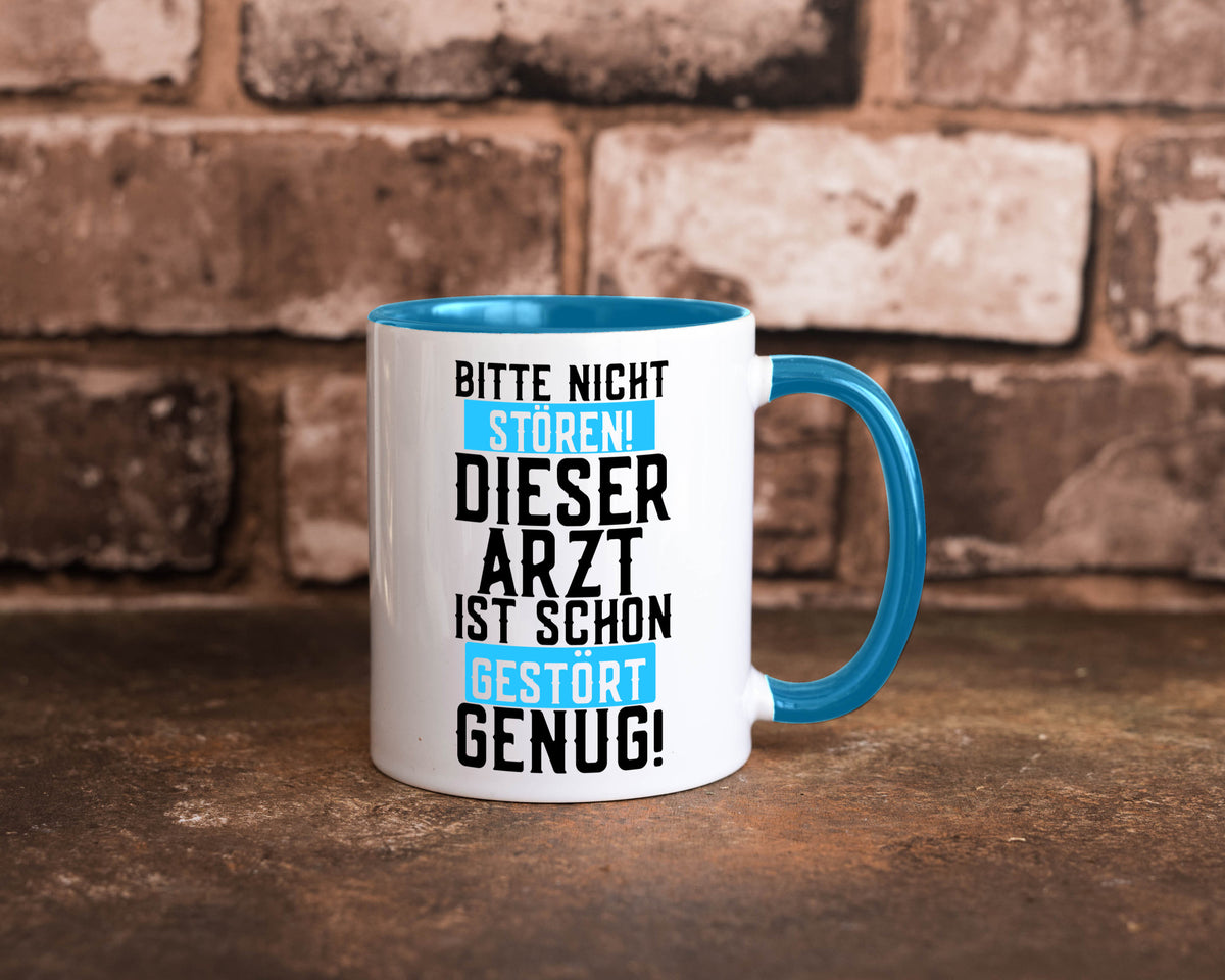 Bitte nicht stören | gestörter Arzt Sarkasmus Klinik Geschenkidee Humor Tasse