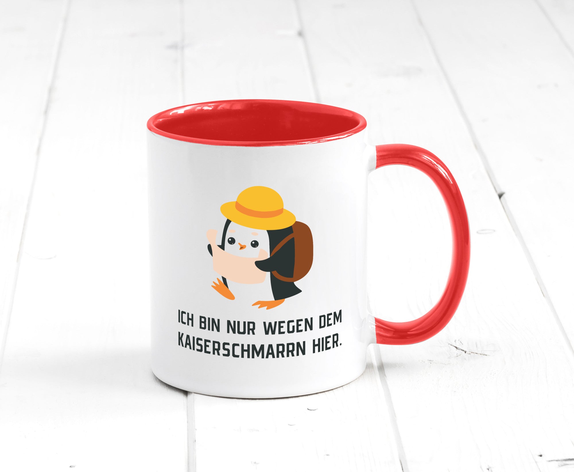 Ich bin nur wegen dem Kaiserschmarrn hier | Pinguin Geschenkidee Humor Tasse