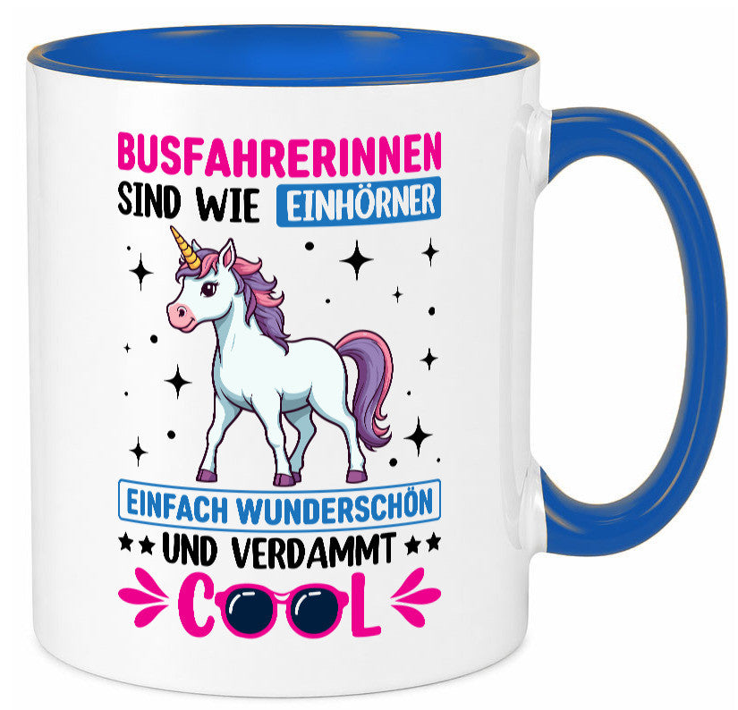 Bussfahrerinen sind wie einhorner | Einhorn Bussfahrerin Geschenkidee Humor Tasse