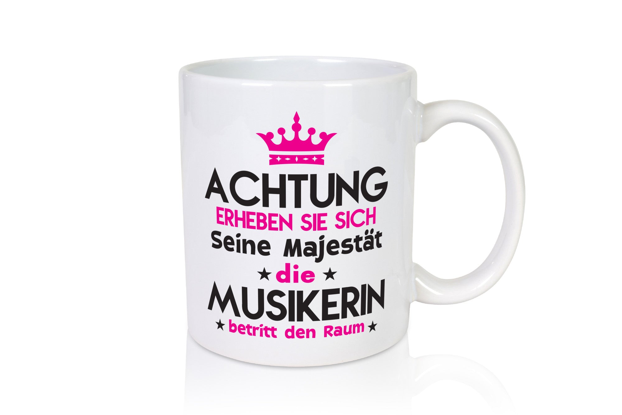 Seine Majestät Musikerin | Musik Musikantin Humor Geschenkidee Tasse