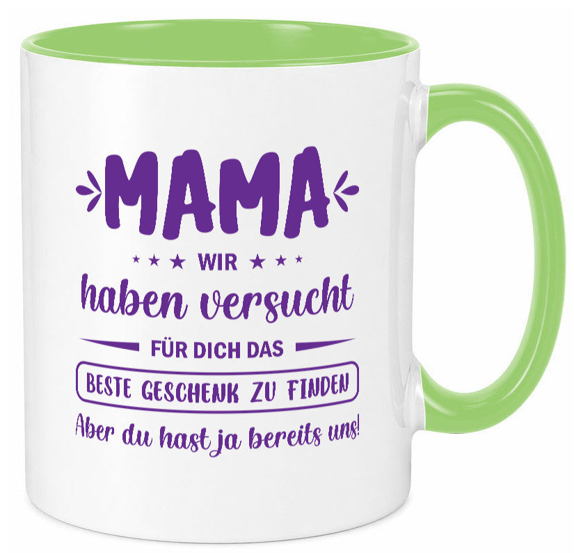 Perfekte geschenk | du hast ja bereits uns Muttertag lustiger Spruch Familie Tasse