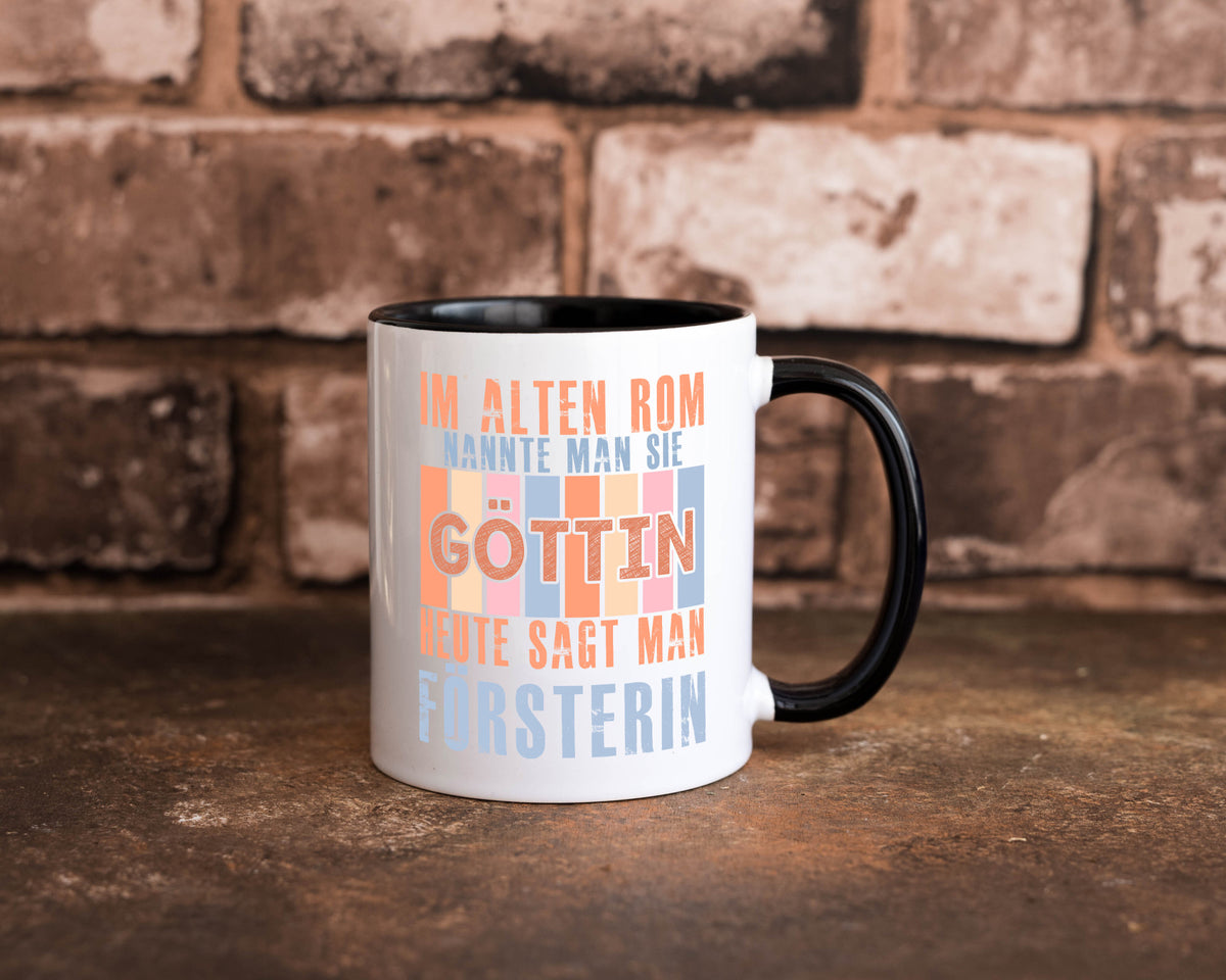 Heute sagt man: Försterin | Forst Arbeit lustig Kollegen Büro Geschenk Tasse
