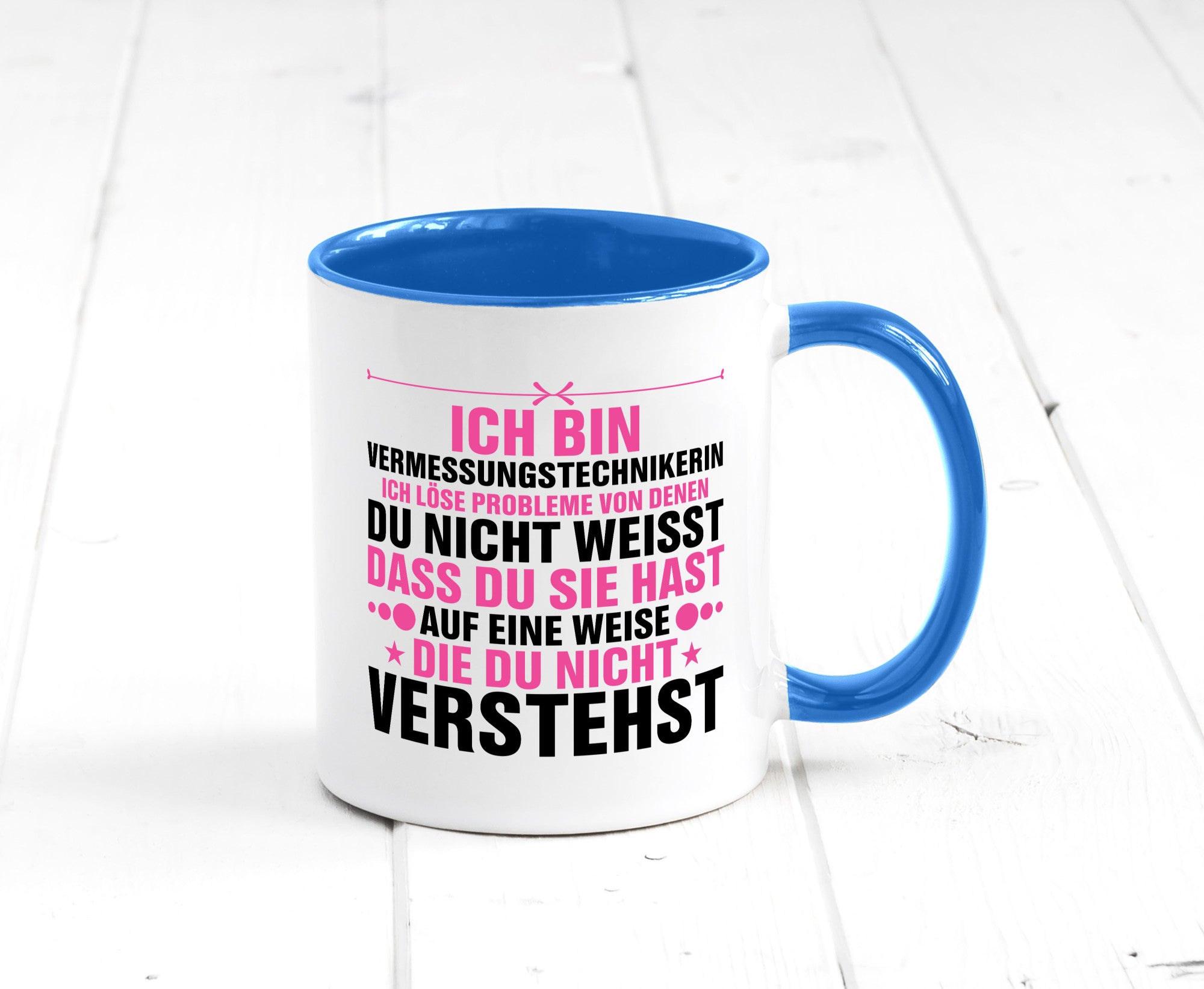 Löse Probleme: Vermessungstechnikerin | Techniker Geschenkidee Humor Tasse