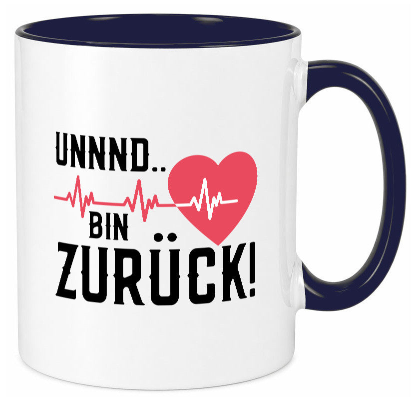 Bin zurück | Herzschlag Reanimation Puls Arzt Klinik Geschenk Humor Tasse