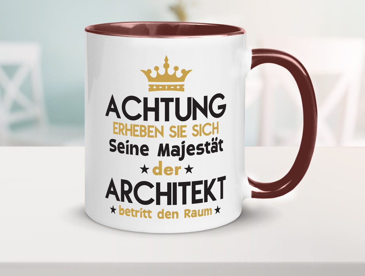 Seine Majestät Architekt | Architektur Büro Geschenkidee Arbeit Kollegen Humor Tasse
