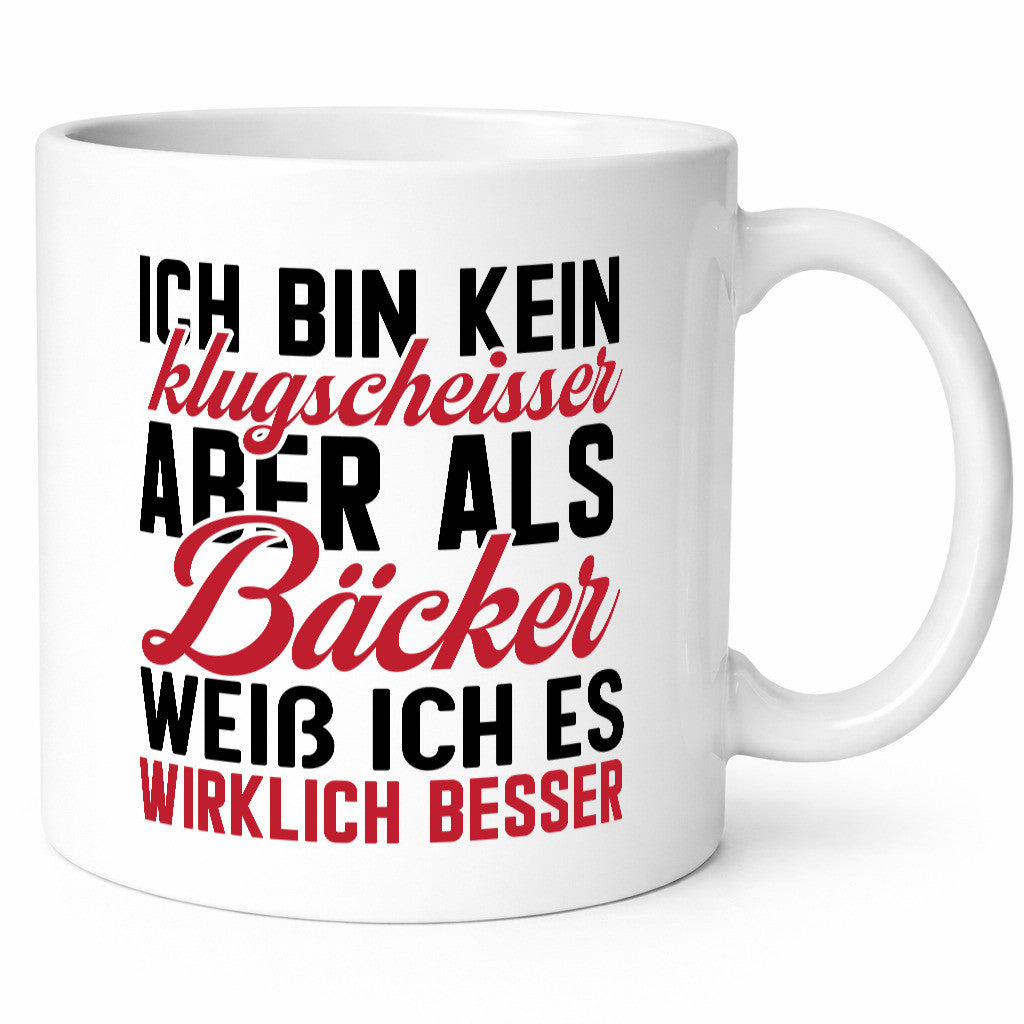 Kein Klugscheisser aber als Bäcker weiß ich alles besser Humor Geschenkidee
