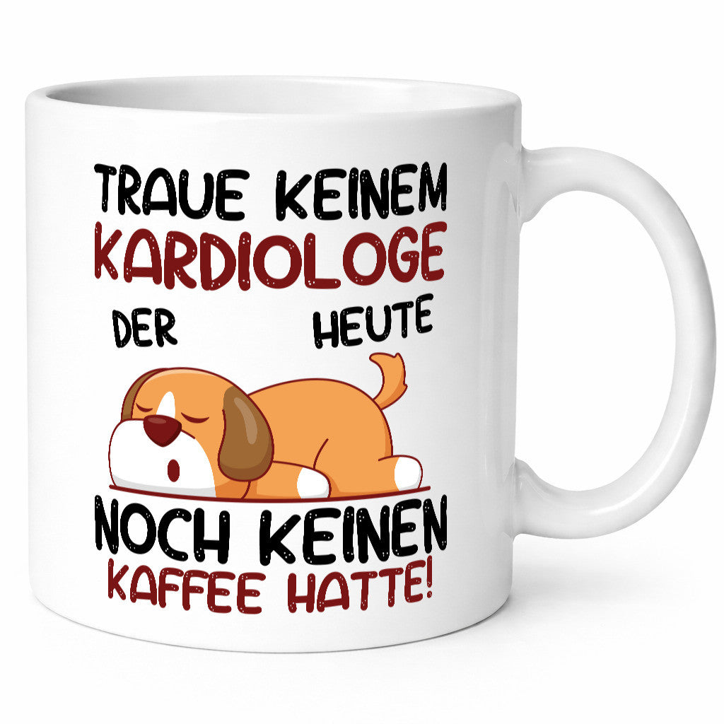 Traue keinem Kardiologe | Kardiologie Humor Geschenkidee Tasse