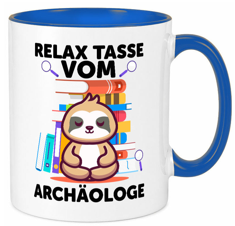 Relax Tasse: Archäologe | Archäologie Forscher lustig Humor Geschenkidee
