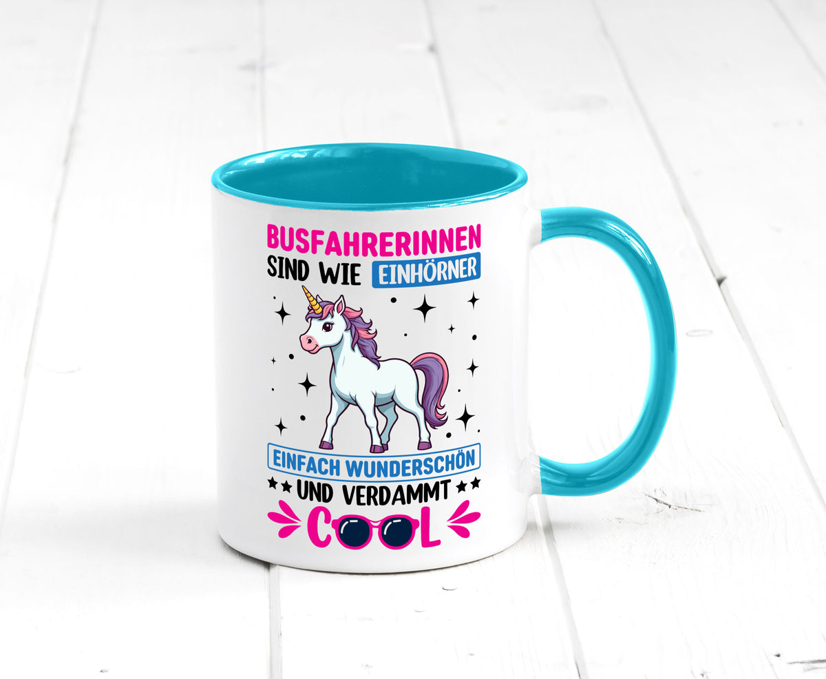 Bussfahrerinen sind wie einhorner | Einhorn Bussfahrerin Geschenkidee Humor Tasse