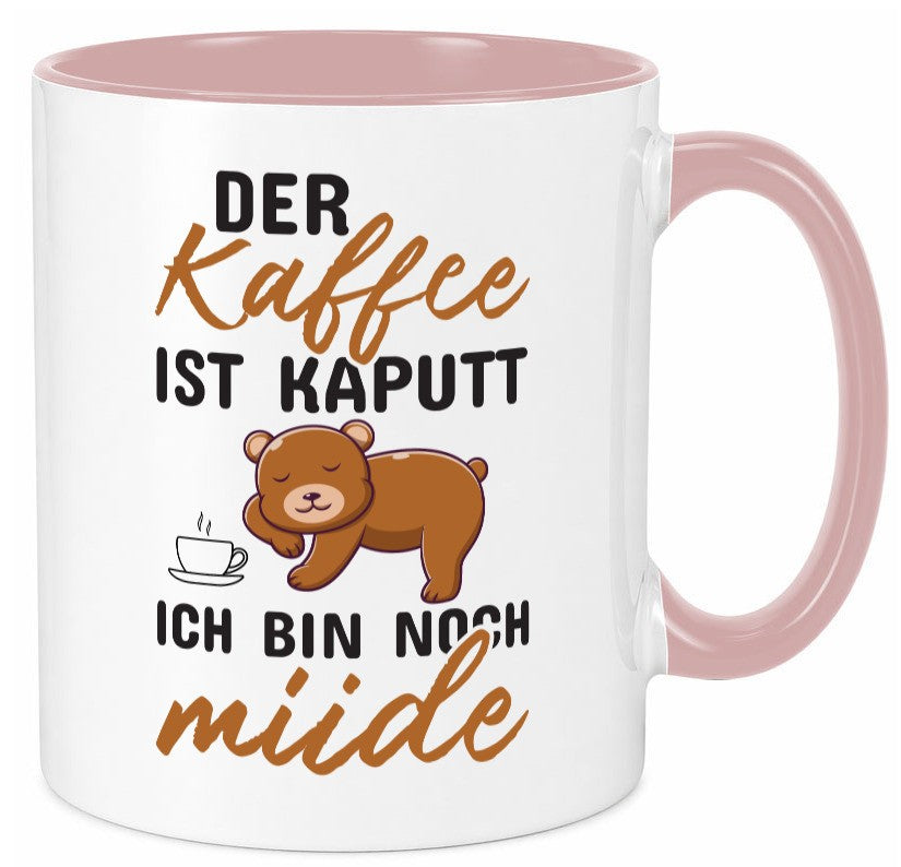 Kaffee ist kaputt | Morgenmuffel müde Bär lustig Humor Geschenkidee Tasse