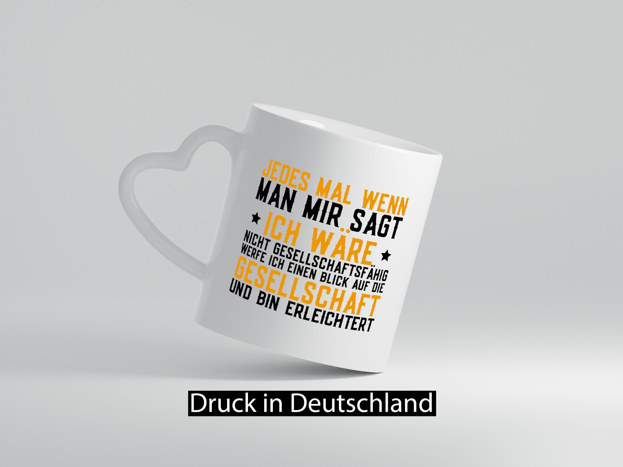 Gesellschaftsfähig | Gesellschaft Erleichterung Spruch Geschenkidee Humor Tasse