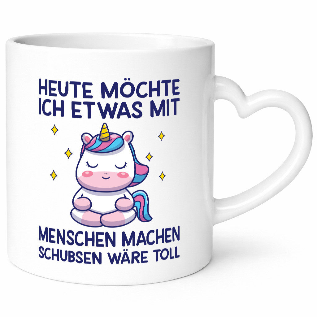 Heute möchte ich Menschen schubsen | Einhorn lustiger Spruch Geschenk Humor