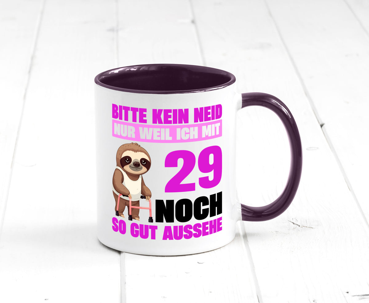 29. Geburtstag | Bitte kein neid Faultier 29 Jahre Humor Geschenkidee Tasse