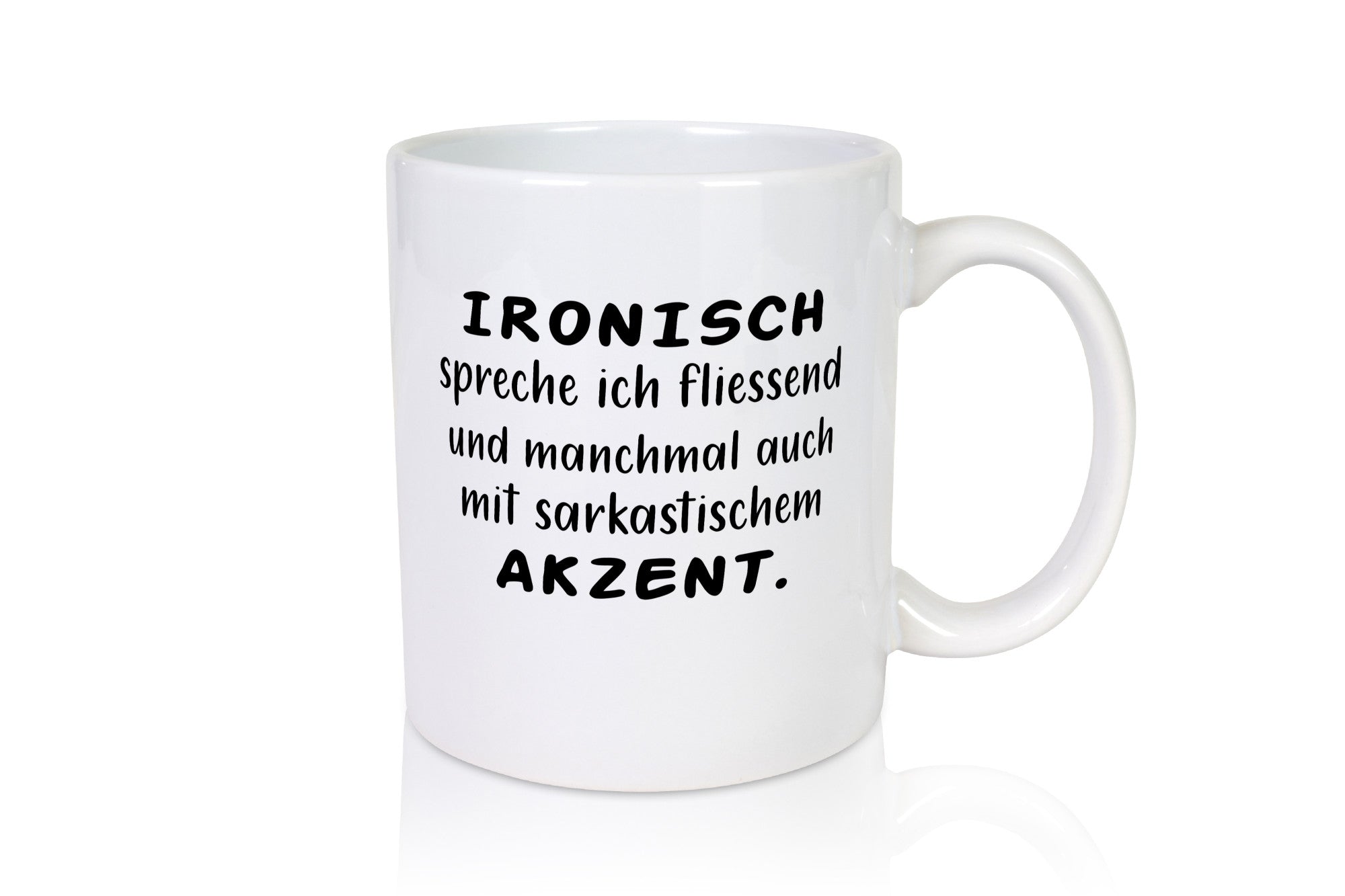 Ironisch Spreche ich Fließend | sarkastischem Akzent lustiger Spruch Geschenk