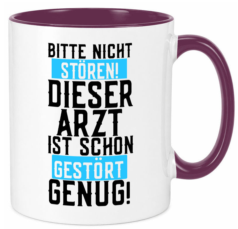 Bitte nicht stören | gestörter Arzt Sarkasmus Klinik Geschenkidee Humor Tasse
