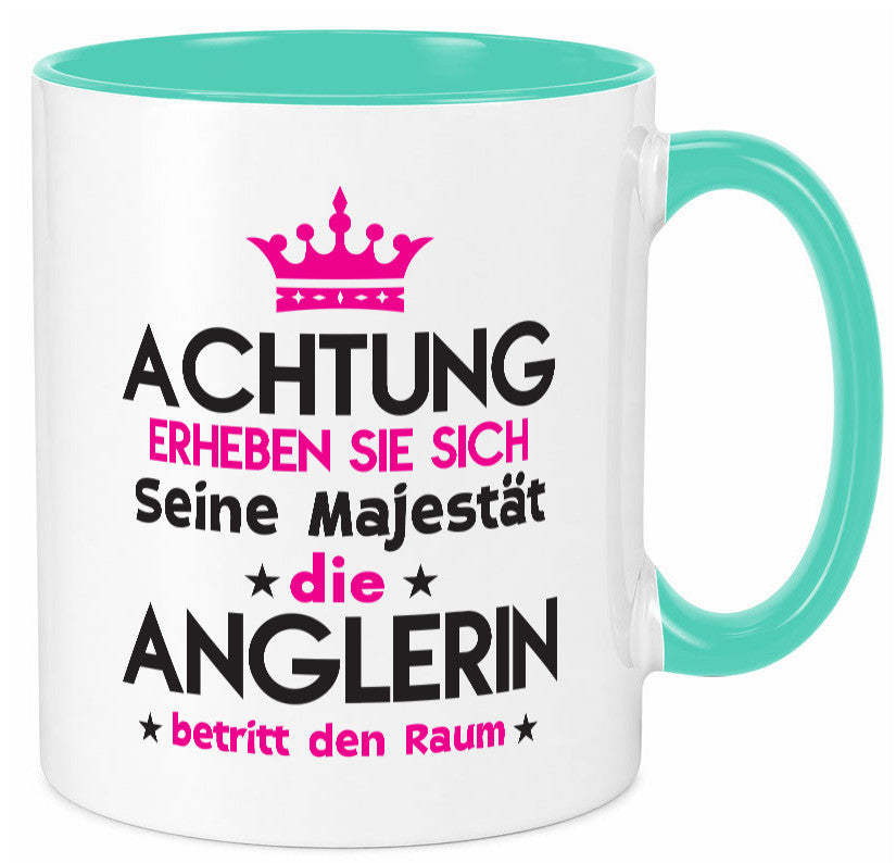 Seine Majestät Anglerin | Angeln Fischerin lustiger Spruch Geschenk Humor Tasse