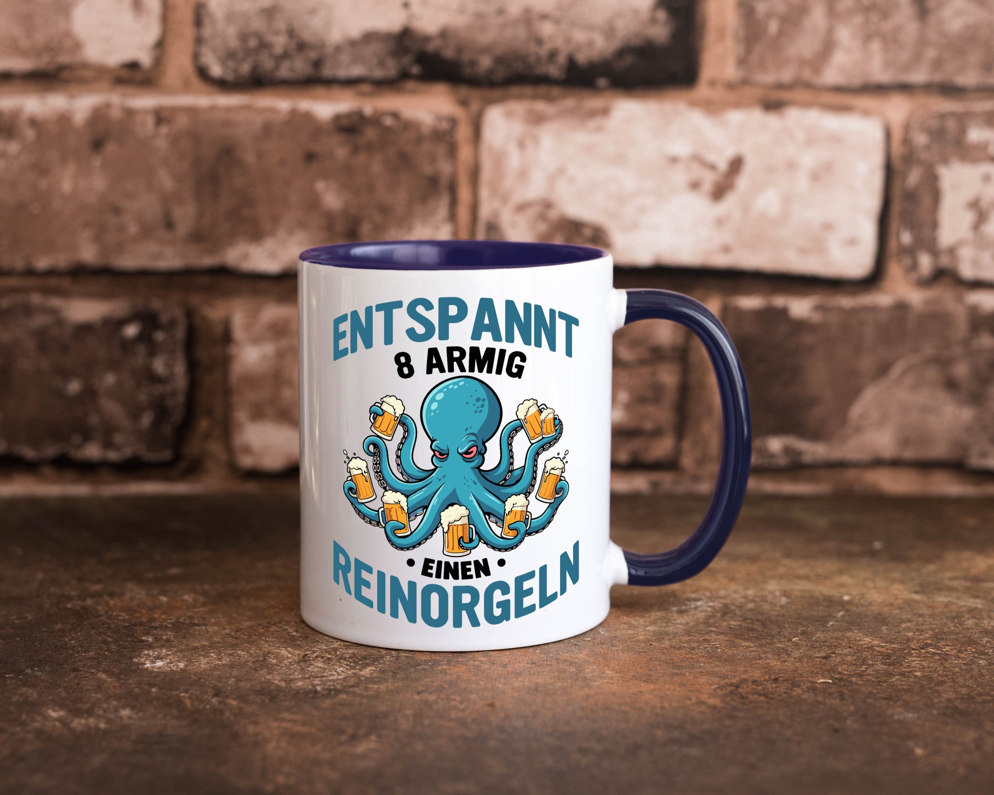 Entspannt 8 armig einen reinorgeln | Saufen Party v2 lustiger Spruch Geschenk