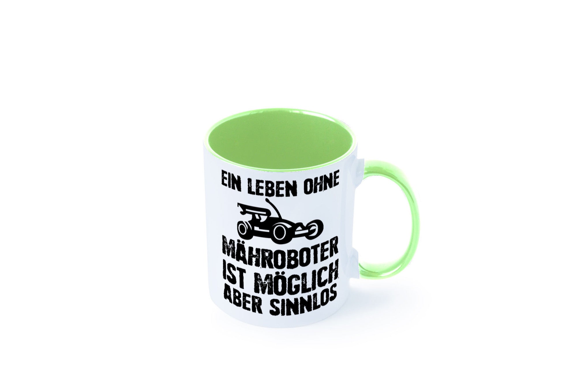 Leben oihne Mähroboter, möglich, aber sinnlos | Garten Geschenkidee Humor Tasse