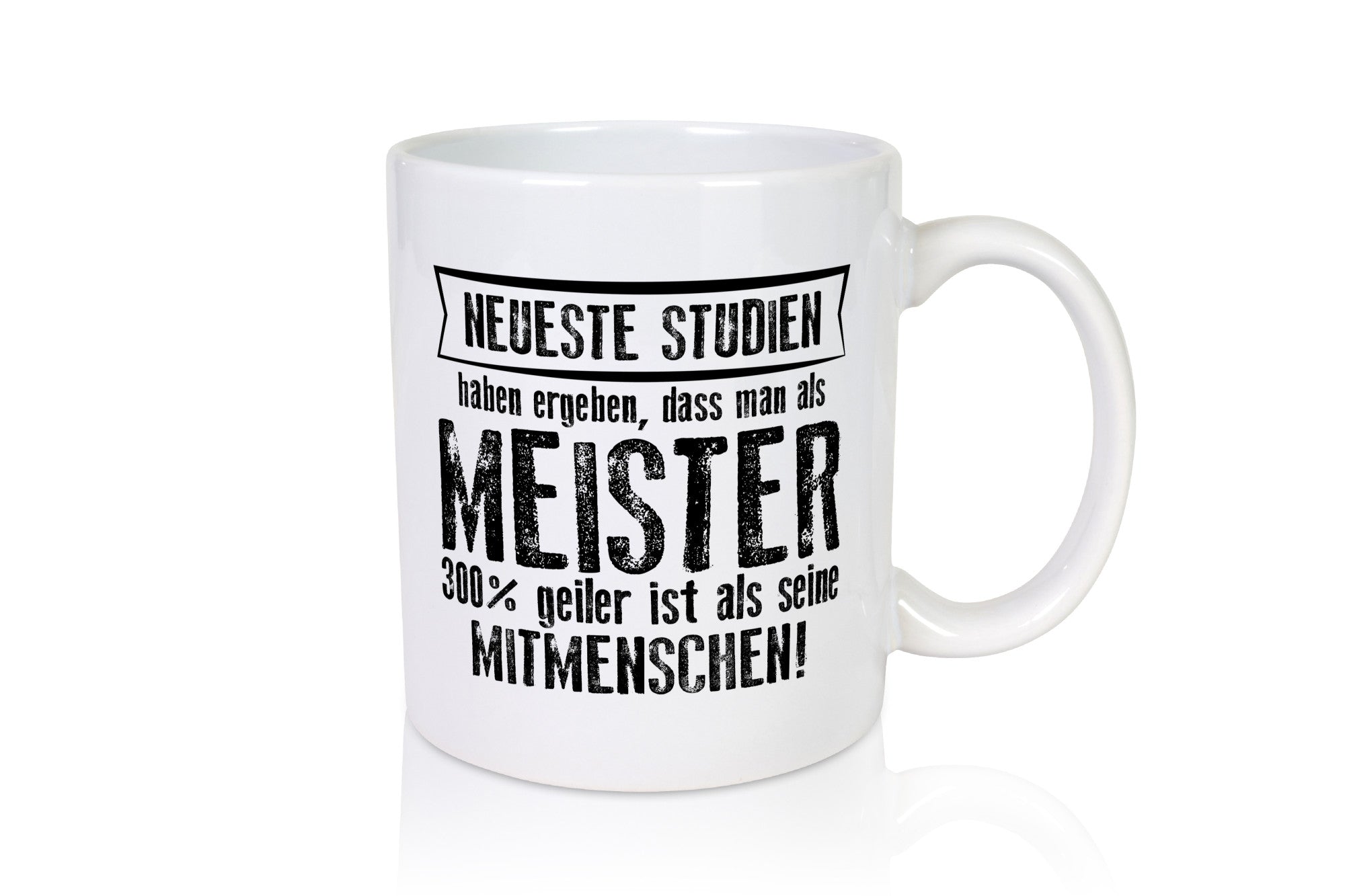 Neuste Studien: Meister | Meisterbrief Geschenk Humor Geschenkidee lustiger