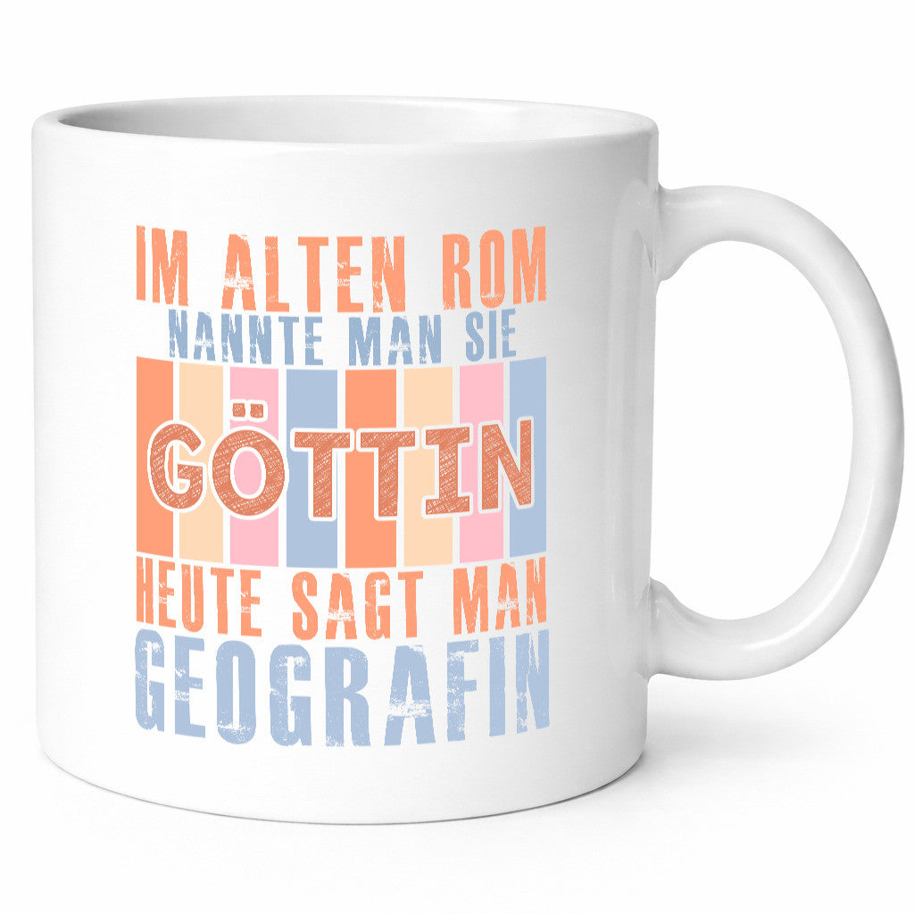 Heute sagt man: Geografin | Geografie lustig Humor Geschenkidee Geschenk Tasse