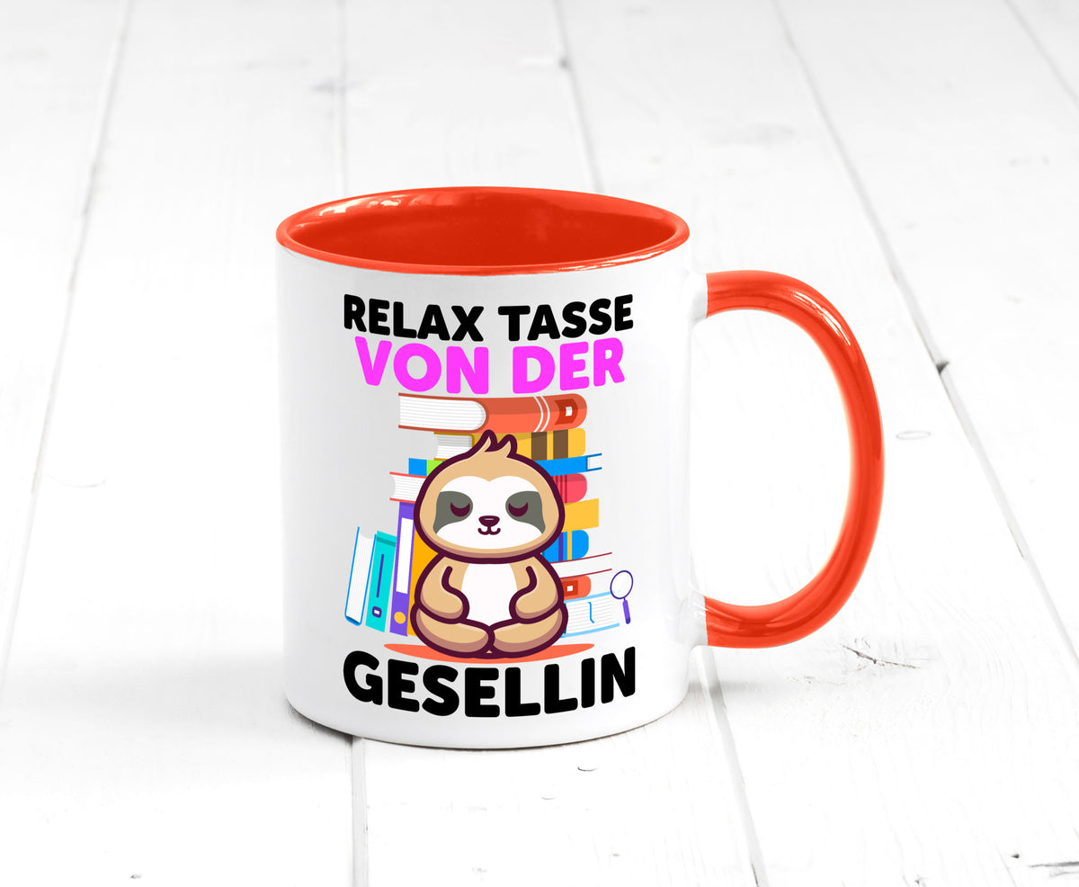 Relax Tasse: Gesellin | Handwerkerinnen lustig Humor Geschenkidee Geschenk Tasse