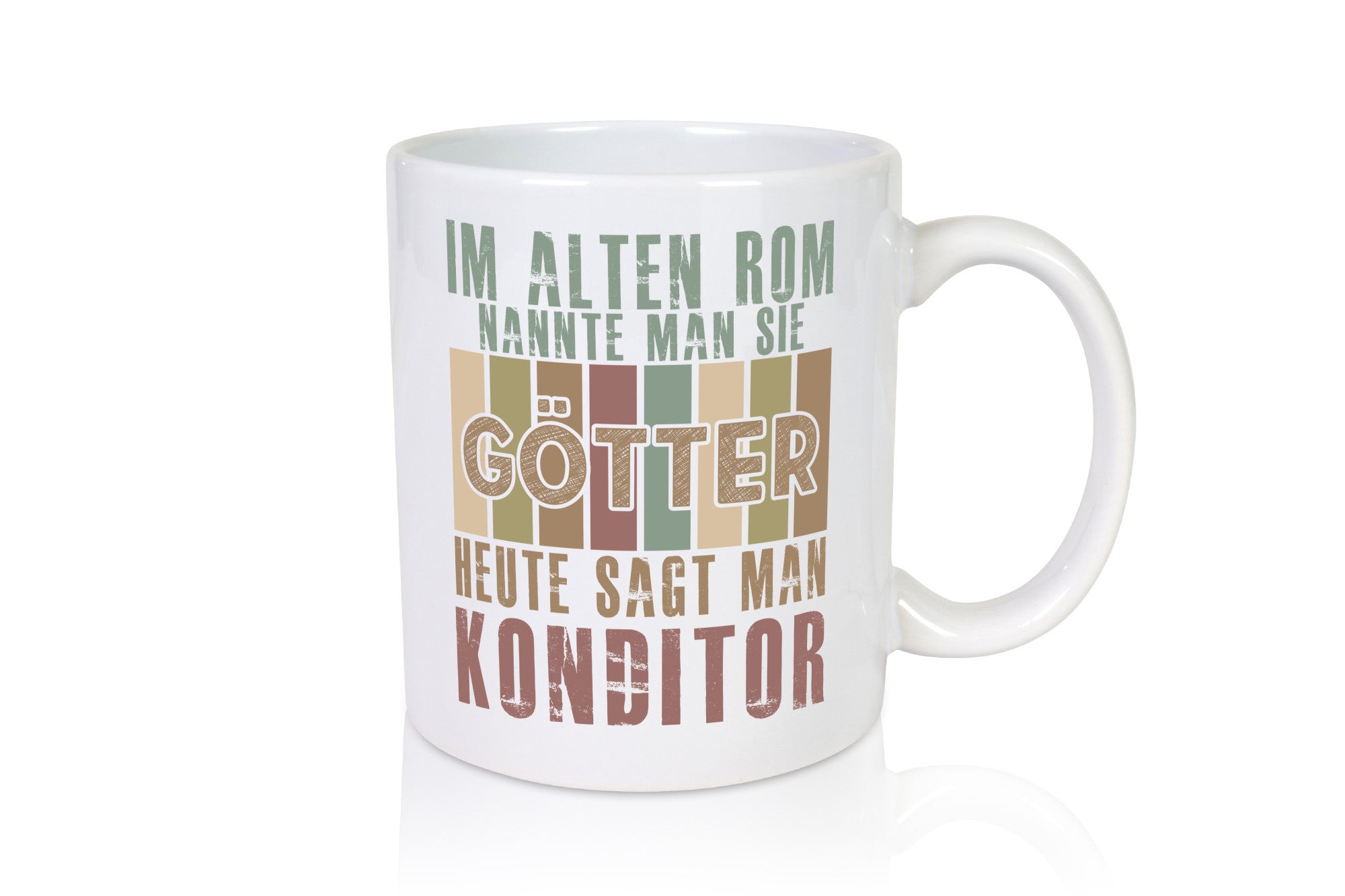 Heute sagt man: Konditor | Konditorei lustig Humor Geschenkidee Geschenk Tasse