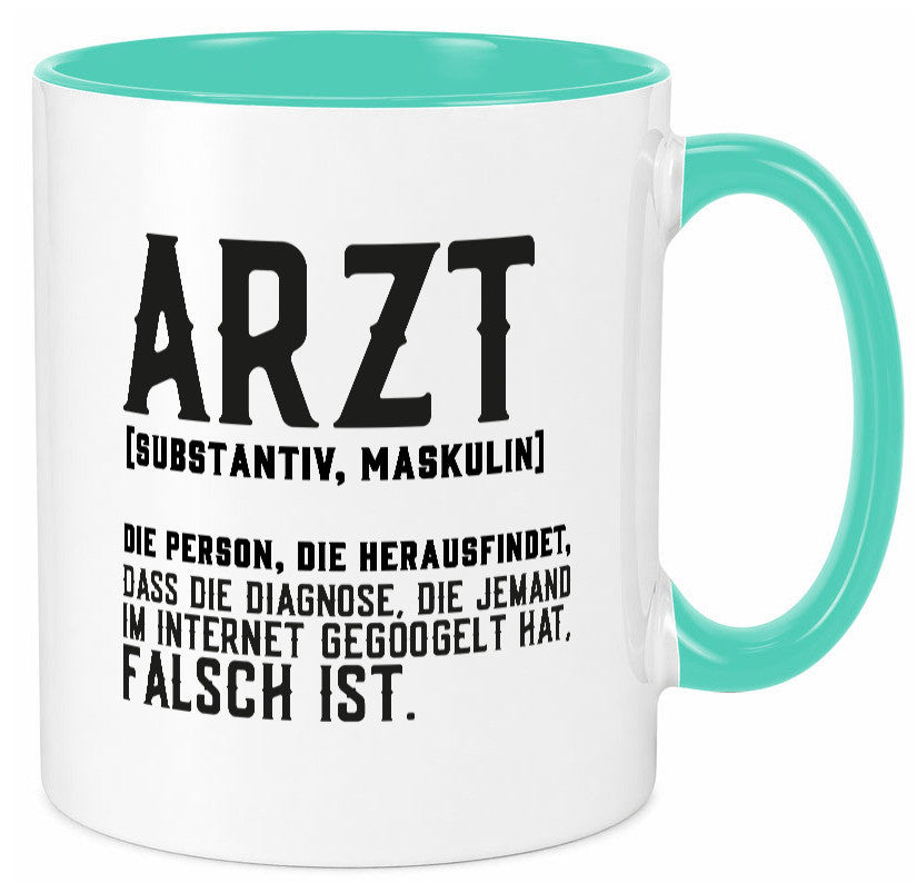 Arzt | Beschreibung Definition Diagnose Klinik Geschenk Humor Geschenkidee Tasse