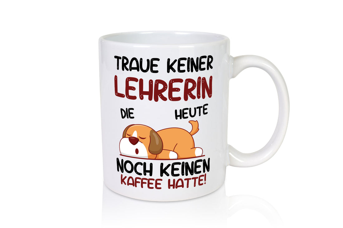 Traue keinem Lehrerin | Schule Beruf Schüler Humor Arbeit Kollegen Büro