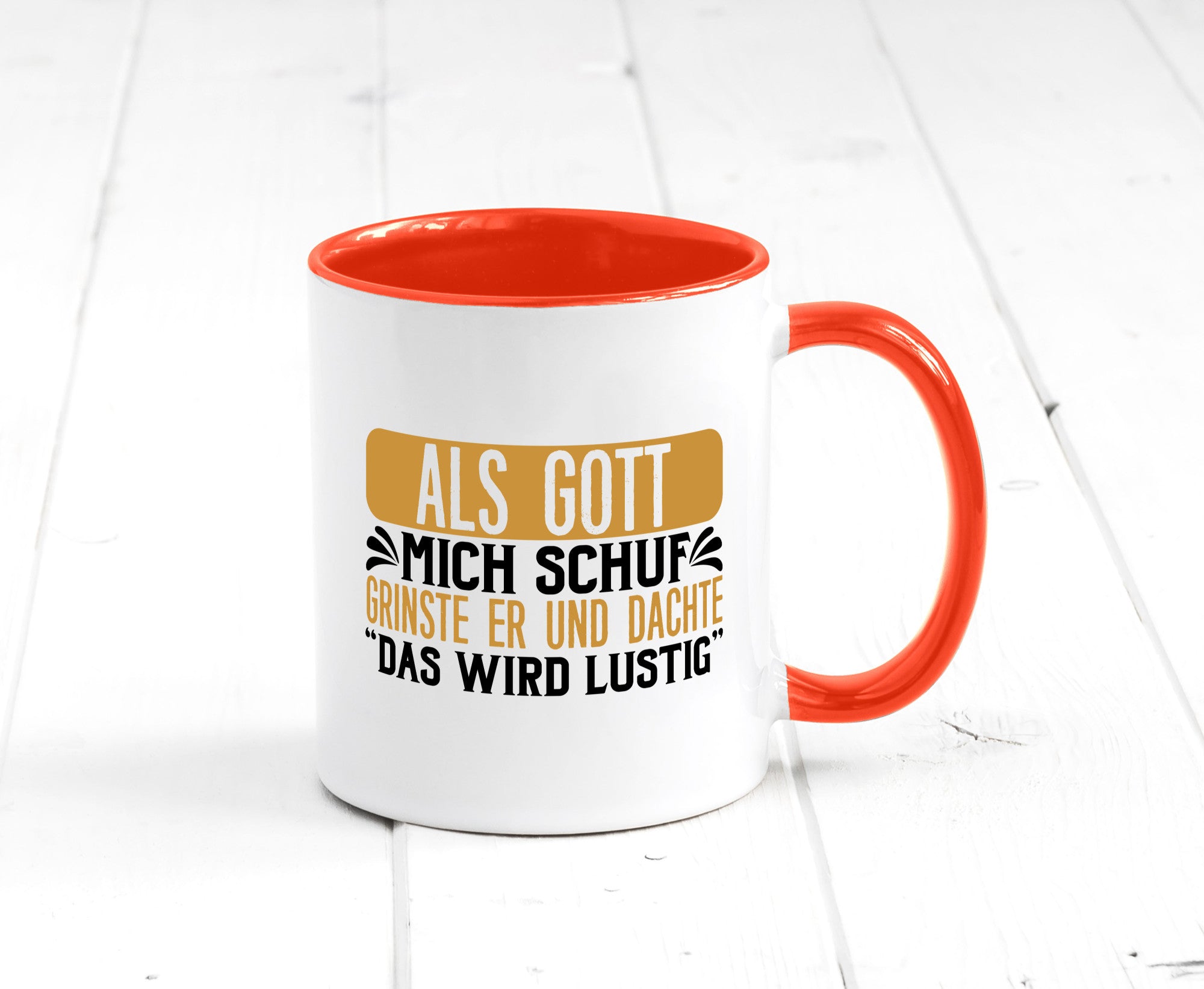 Als Gott mich Schuf Grinste er lustiger Spruch Geschenk Humor Geschenkidee Tasse